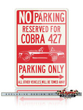 1965 AC Shelby Cobra 427 SC Reserved Parking Only 8x12 Aluminum Sign picture
