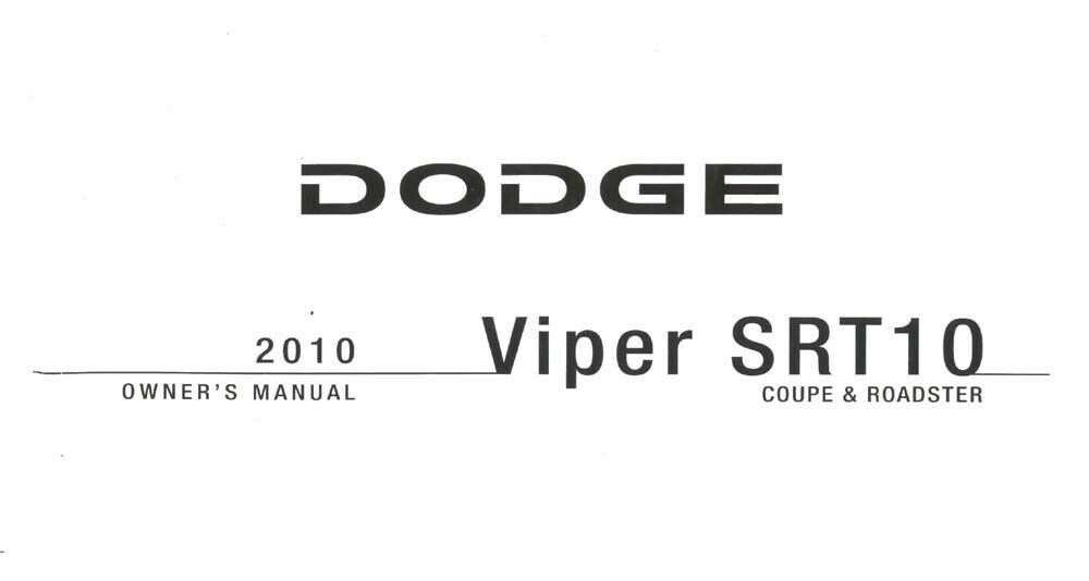 2010 Dodge Viper SRT-10 Owners Manual User Guide